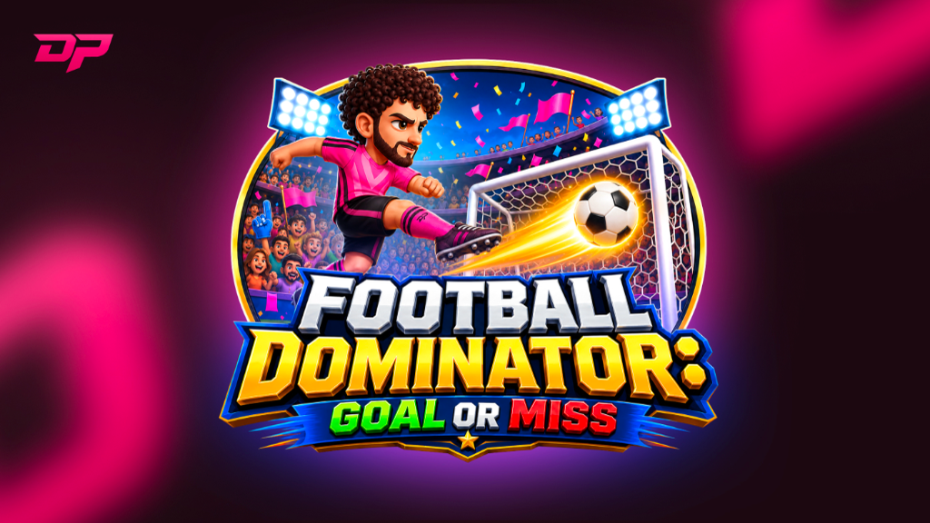 Dominator Play Kicks Off Football Dominator: Goal or Miss